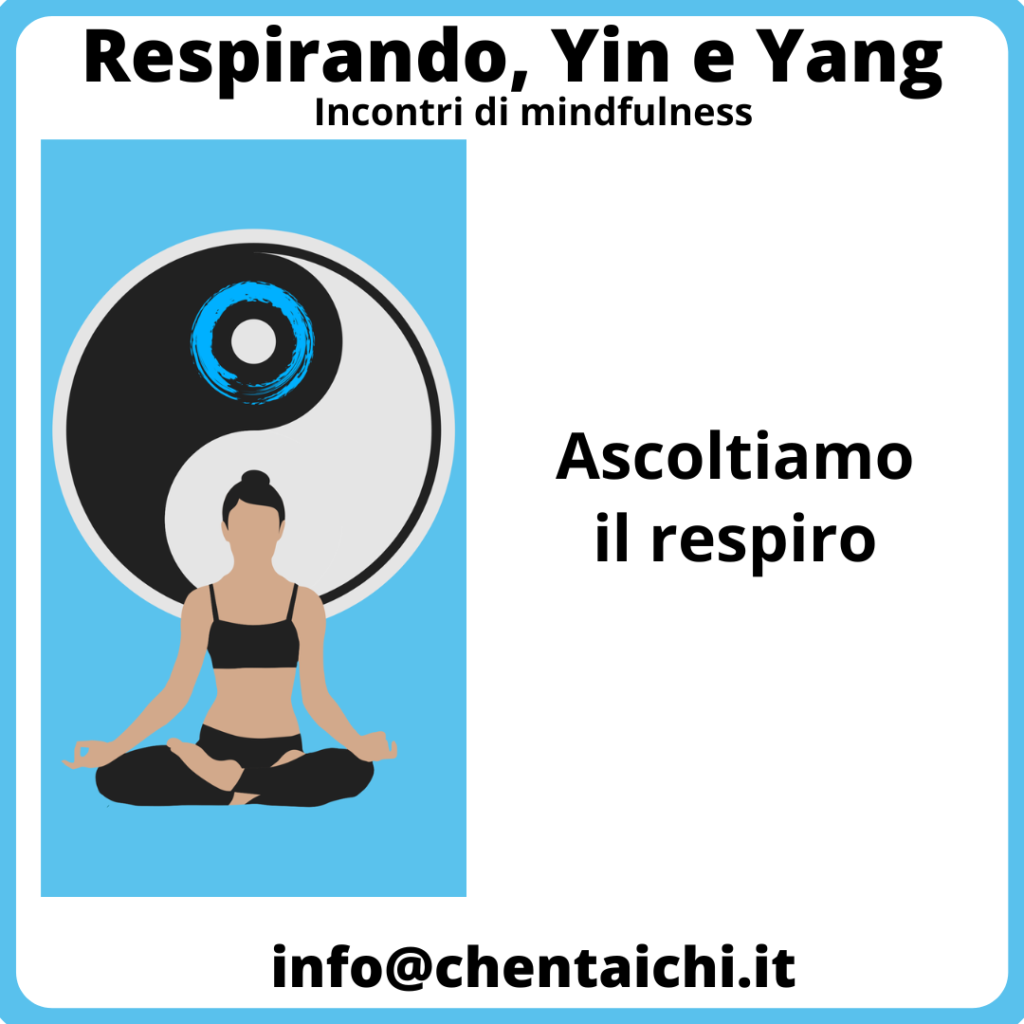 incontri di mindfulness- respirando yin e yang: ascoltiamo il respiro